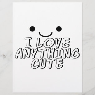 I Love Anything Cute