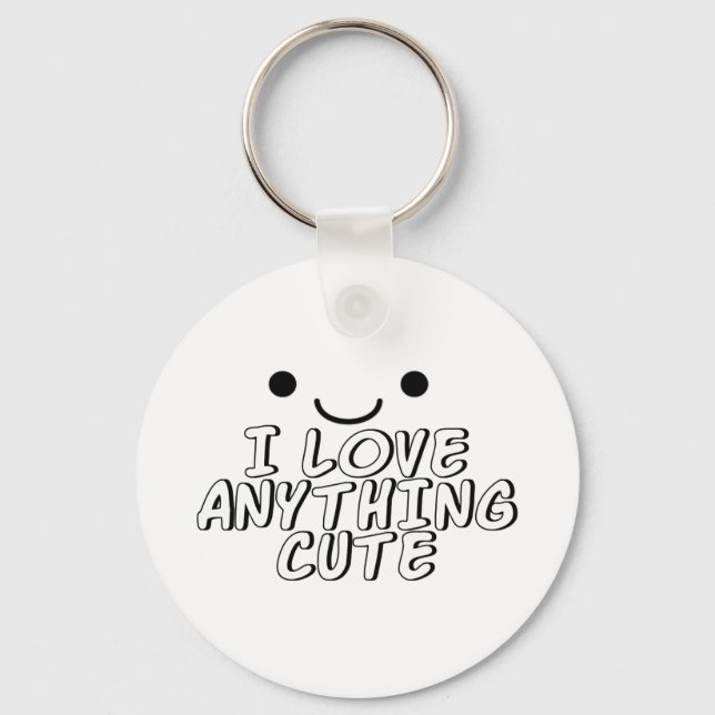 I Love Anything Cute Key Ring (Front)