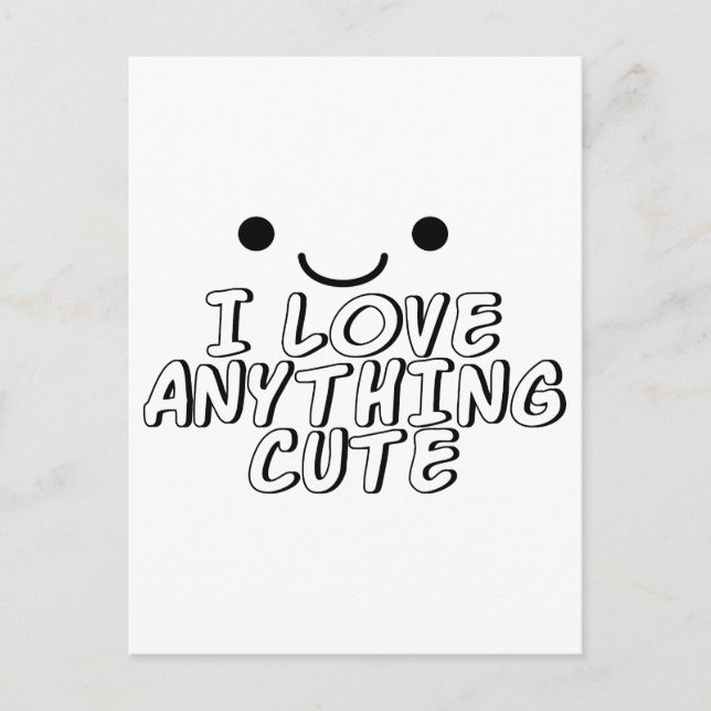 I Love Anything Cute Postcard (Front)