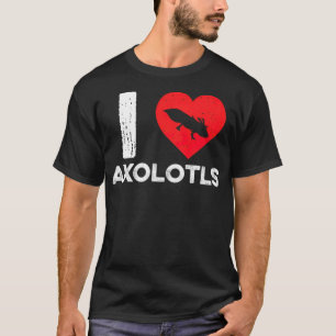 I Love Aolotls Funny Amphibian Salamander western  T-Shirt
