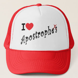I love apostrophes trucker hat