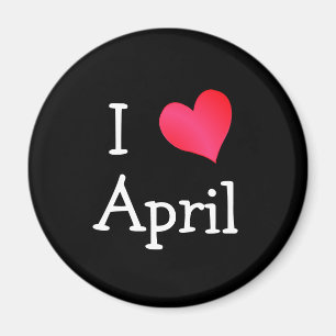 I Love April Magnet