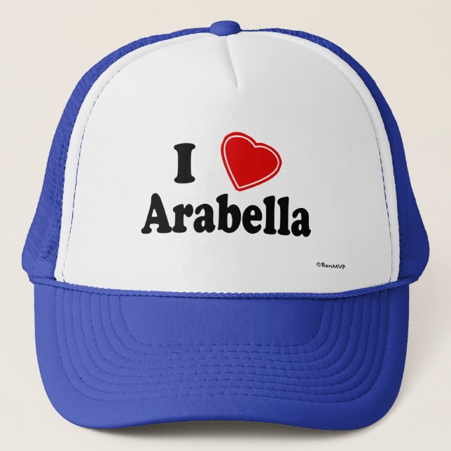 I Love Arabella Trucker Hat (Front)