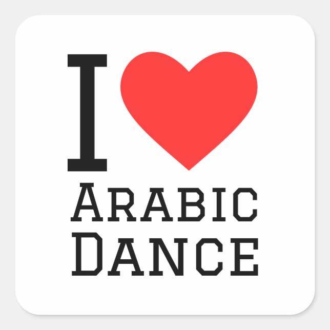 I love Arabic dance Square Sticker (Front)