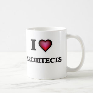 I Love Architects Coffee Mug