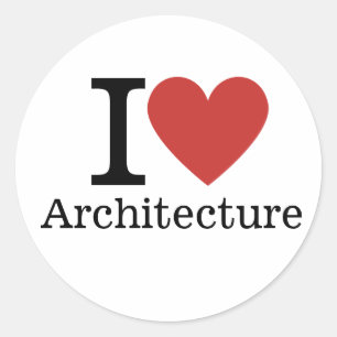 I ❤️ Love Architecture for Students/Faculty Classic Round Sticker