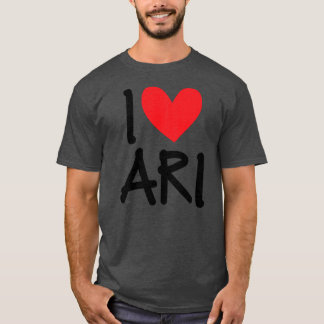 I Love Ari Name Personalised Men Guy BFF Friend T-Shirt