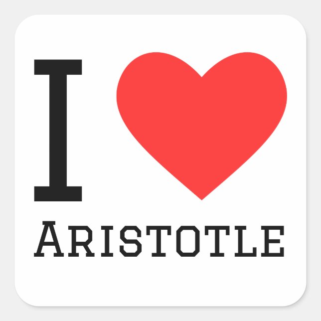 I love Aristotle  Square Sticker (Front)