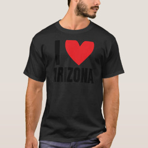 I Love Arizona State Grand Canyon Tucson Pheonix F T-Shirt