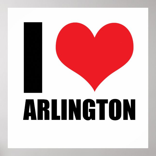 I love Arlington Poster (Front)