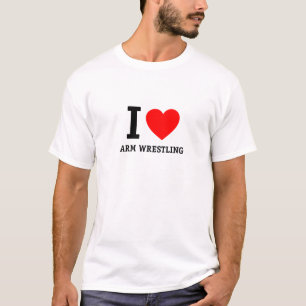 I Love Arm Wrestling T-Shirt