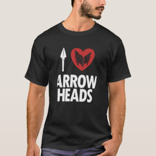 I love Arrowheads Flint Artefact Rocks Arrowhead C T-Shirt