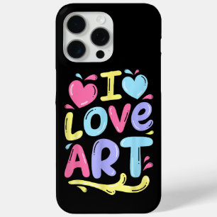 I Love Art, Artist Painter Colourful Painting Gift iPhone 15 Pro Max Case