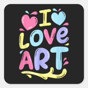 I Love Art, Artist Painter Colourful Painting Gift Square Sticker