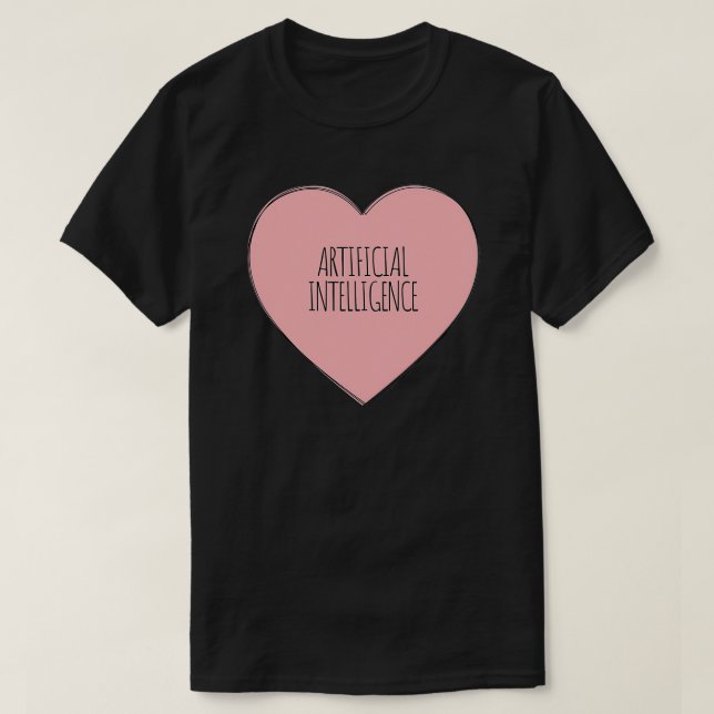 I Love Artificial Intelligence 2 T-Shirt (Design Front)