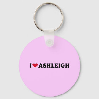 I LOVE ASHLEIGH KEY RING