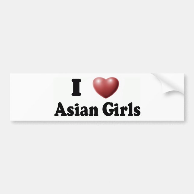 I Love Asian Girls Bumper Sticker (Front)