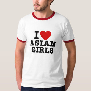 I Love Asian Girls T-Shirt