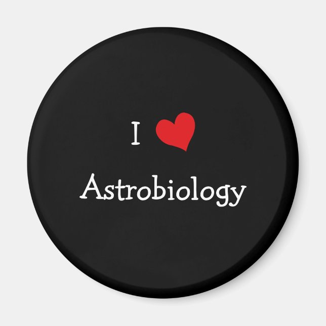 I Love Astrobiology Magnet (Front)