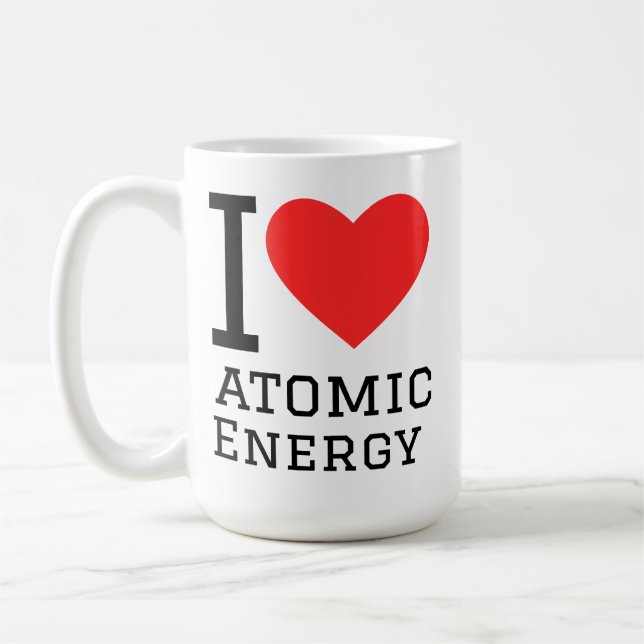 I love atomic energy  coffee mug (Left)