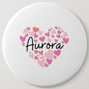 I love Aurora 6 Cm Round Badge