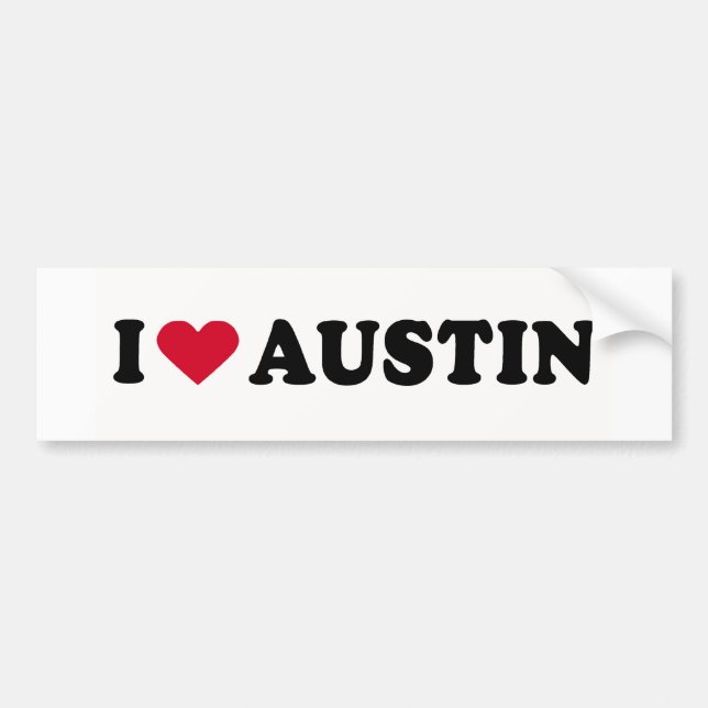 I LOVE AUSTIN BUMPER STICKER (Front)