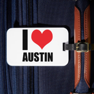 I love Austin Luggage Tag