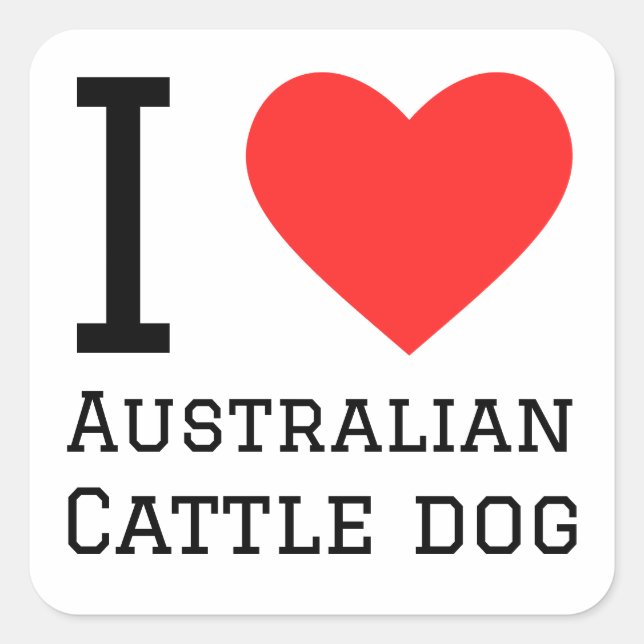 I love Australian cattle dog  Square Sticker (Front)