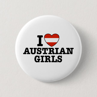 I Love Austrian Girls 6 Cm Round Badge