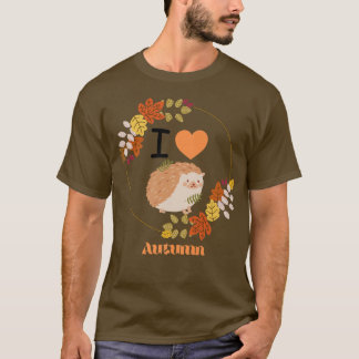 I Love Autumn Cute Hedgehog Fall Foliage T-Shirt