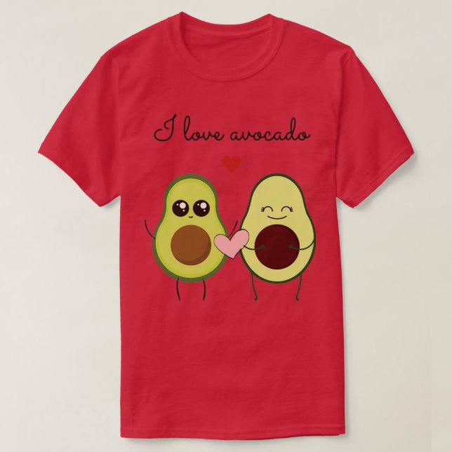 I love avocado avocado couple T-Shirt (Design Front)