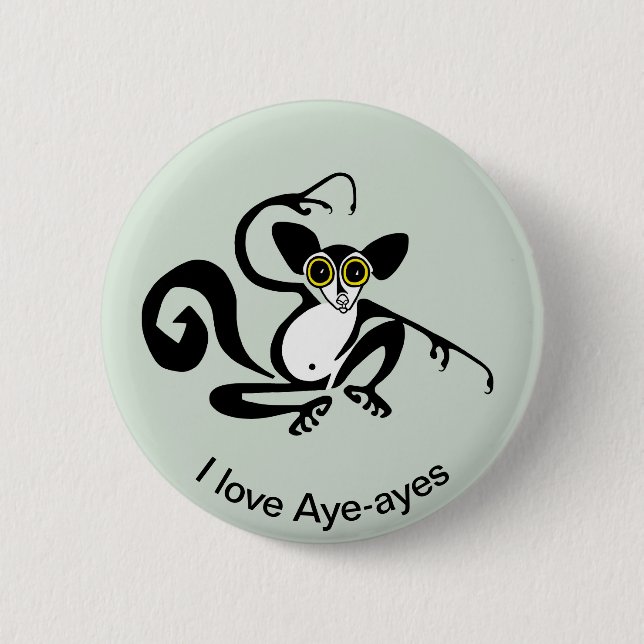 I love AYE-AYES - Primate - lemur - Wildlife 6 Cm Round Badge (Front)