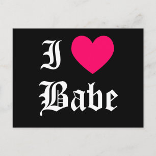 I Love Babe Postcard