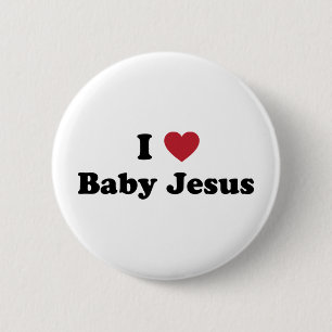 I love baby jesus 6 cm round badge
