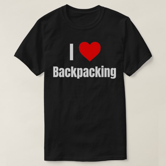 I Love Backpacking Heart Gifts Men Women Apparel C T-Shirt (Design Front)