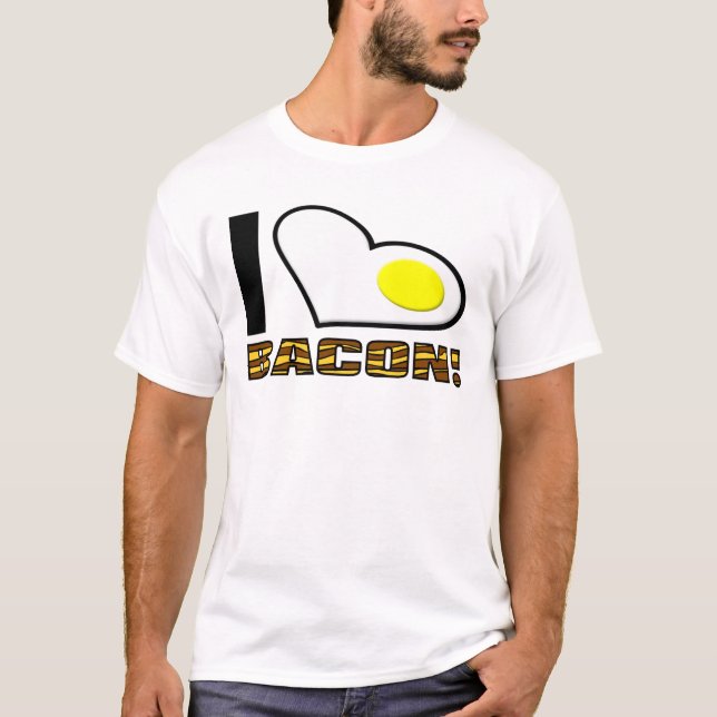 I Love Bacon Funny Shirt (Front)