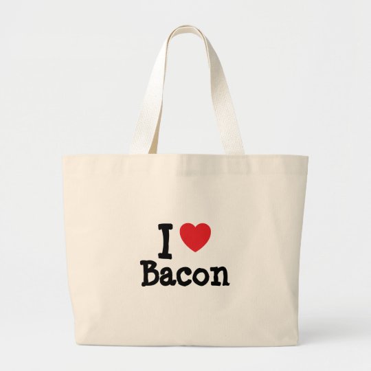 I love Bacon heart T-Shirt Large Tote Bag