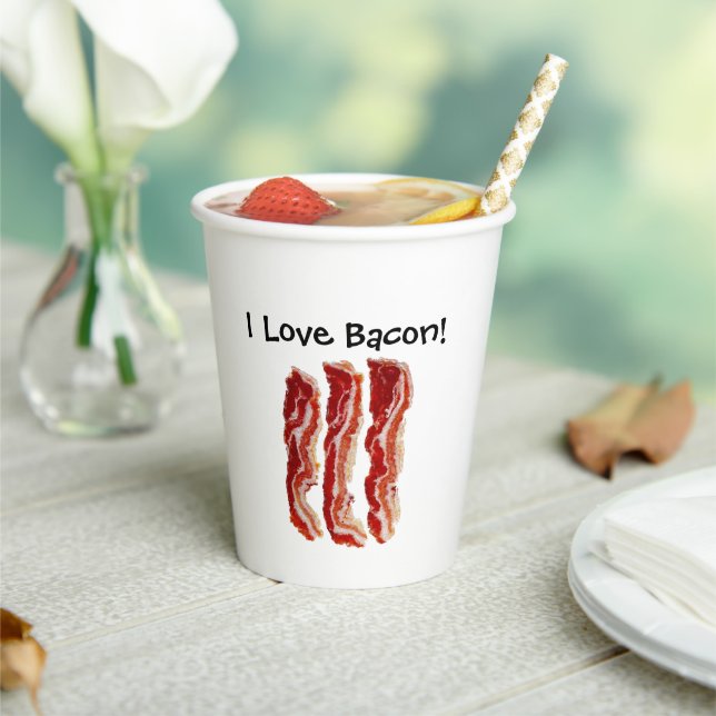 I Love Bacon Paper Cups (Insitu)