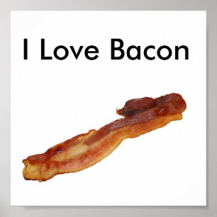 I Love Bacon Poster
