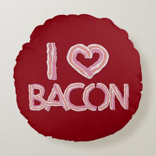 I Love Bacon Round Cushion (Front)