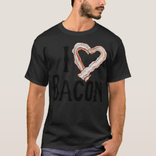 I love BACON T-Shirt
