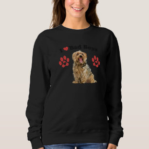 I Love Bad Boys Male Yorkie Puppy Dog Mom Joke Qu Sweatshirt