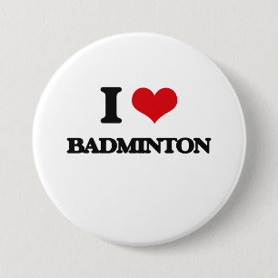 I Love Badminton 7.5 Cm Round Badge