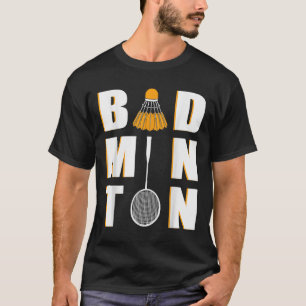 I Love Badminton - Badminton T-Shirt