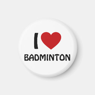 I love Badminton Magnet