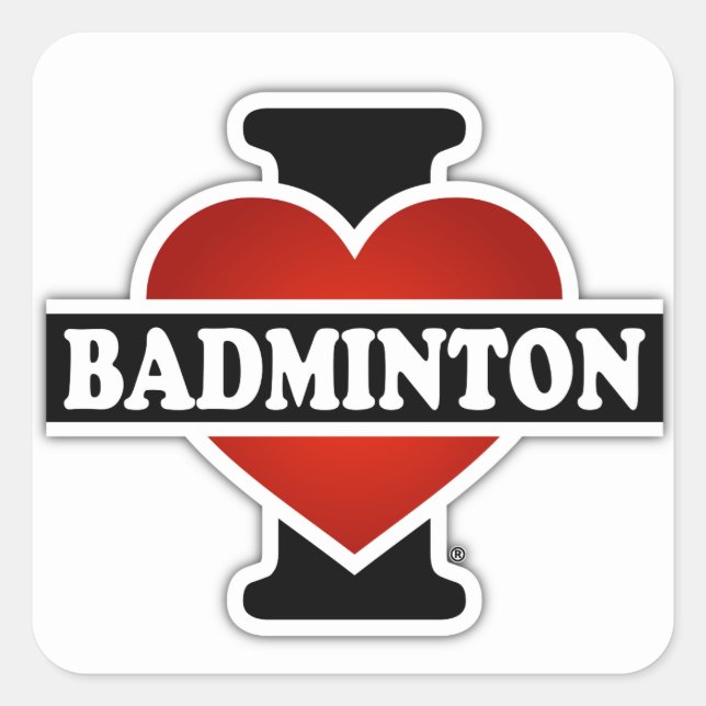 I Love Badminton Square Sticker (Front)
