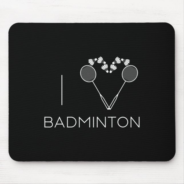 I Love Badminton Team Player Coach  Mouse Mat (Front)