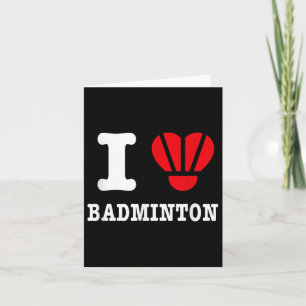 I Love Badminton Tee – Funny Shuttle Heart Parody Card