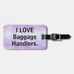 I love baggage handlers baggage tag purple