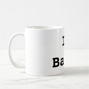 I love Bahia Coffee Mug